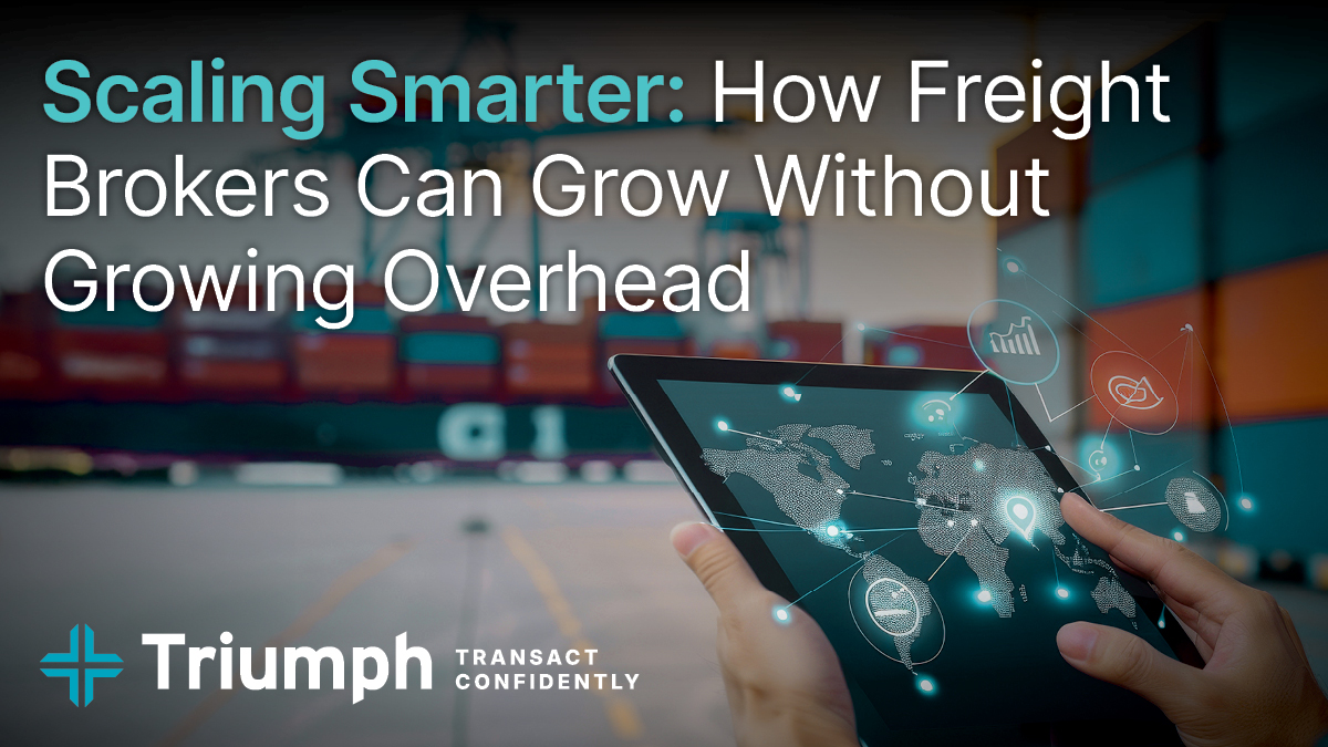White Paper - Scaling Smarter: How Freight Brokers Can Grow Without Growing Overhead