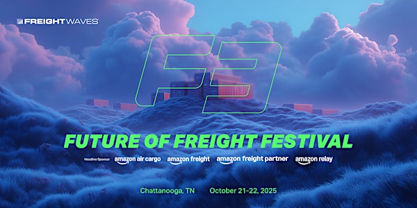How F3 Will Tackle 3 Disruptive Forces Shaping the Future of Freight